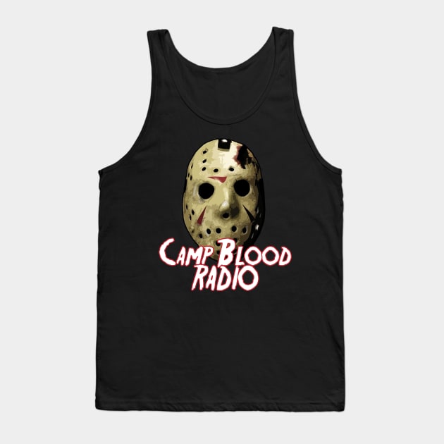 Camp Blood Radio Tank Top by Camp Blood Radio